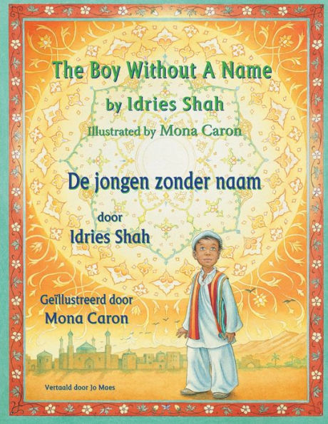 The Boy without a Name / De jongen zonder naam: Bilingual English-Dutch Edition / Tweetalige Engels-Nederlands editie