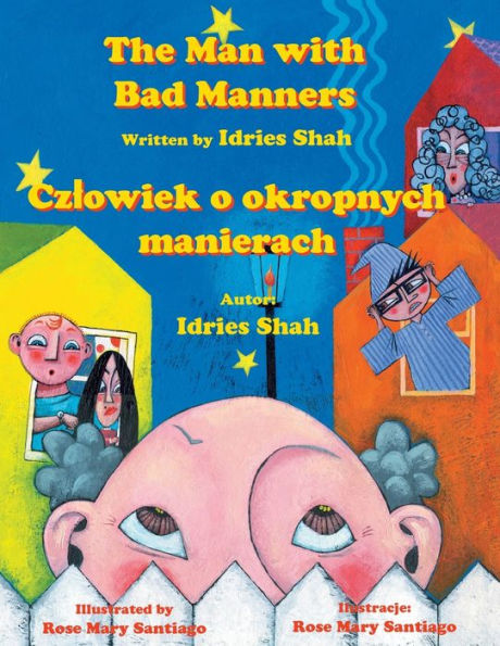 The Man with Bad Manners / Czlowiek o okropnych manierach: Bilingual English-Polish Edition / Wydanie dwujęzyczne angielsko-polskie