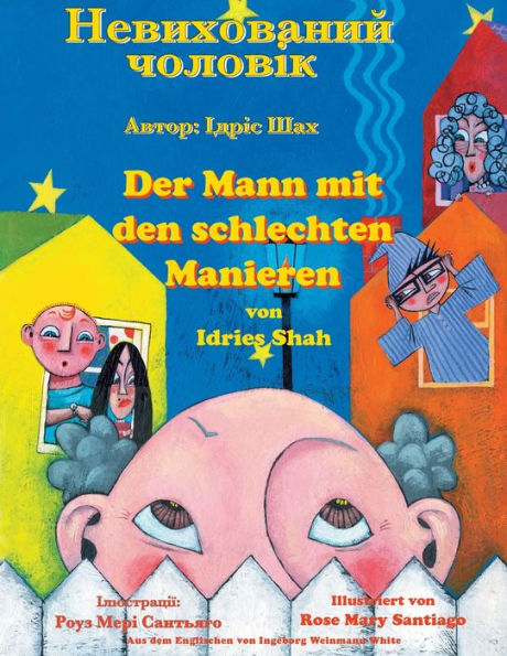Der Mann mit den schlechten Manieren / Невихований чоловік: Zweisprachige Ausgabe Deutsch-Ukrainisch / Двомов