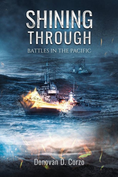 Shining Through: Battles the Pacific