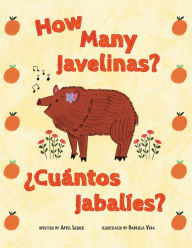 Title: How Many Javelinas?/Cuantas Jabalies?, Author: April Lesher