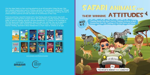 Safari Animals and their Winning Attitudes: Teaching Muslim Kids About Positive Thinking, Optimism & Good Assumptions from the Teachings of the Holy Quran and Sunnah