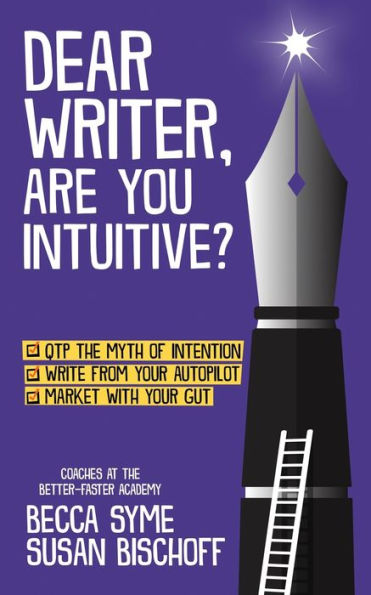 Dear Writer, Are You Intuitive?