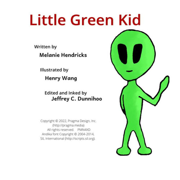 Little Green Kid: A little girl's adventure