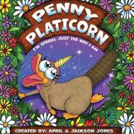 Title: Penny Platicorn: I'm Special Just The Way I Am, Author: April Jones