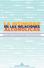 La intimidad en las relaciones alcohólicas: Una recopilación de historias personales de miembros de Al-Anon