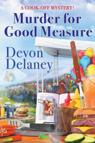 Title: Murder for Good Measure, Author: Devon Delaney