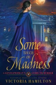 Title: Some Touch of Madness, Author: Victoria Hamilton