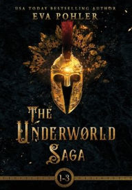 Title: The Underworld Saga: Volume One, Author: Eva Pohler