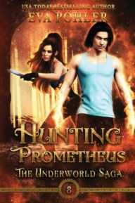Title: Hunting Prometheus, Author: Eva Pohler