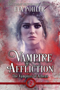 Title: Vampire Affliction, Author: Eva Pohler