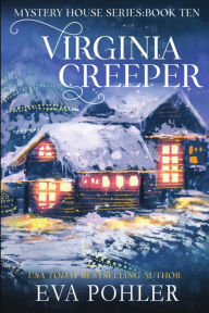 Title: Virginia Creeper, Author: Eva Pohler
