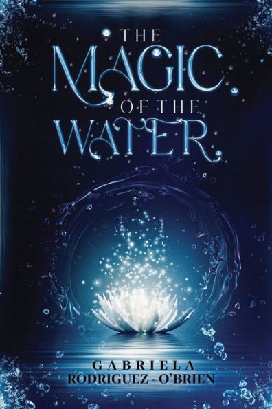 The Magic of the Water