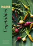 Alternative view 1 of Preserved: Vegetables: 25 Recipes