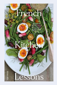 Download google books in pdf free French Kitchen Lessons: Recipes & Stories from Normandy's Rabbit Hill Farm by Cat Bude 