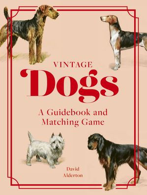 Vintage Dogs: A Guidebook and Matching Game