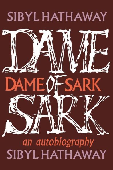 Dame of Sark: An autobiography