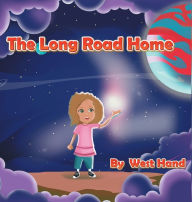 Title: The Long Road Home, Author: West Hand