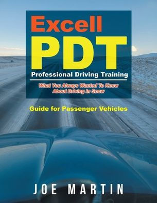 Excell PDT Professional Driving Training: Guide for Passenger Vehicles