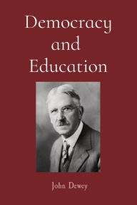 Title: Democracy and Education, Author: John Dewey