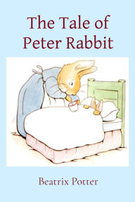 Title: The Tale of Peter Rabbit, Author: Beatrix Potter