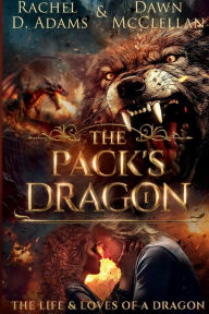 Title: The Pack's Dragon, Author: Rachel Adams