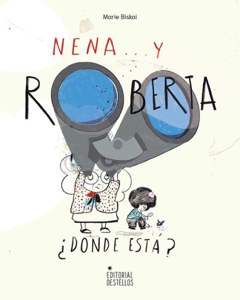 Nena, y Roberta ï¿½dï¿½nde estï¿½?