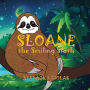Sloane the Smiling Sloth