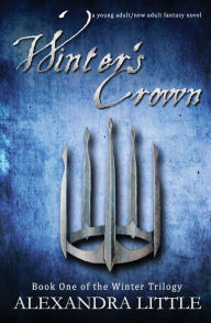 Title: Winter's Crown, Author: Alexandra Little