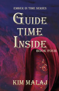 Title: Guide Time Inside, Author: Kim Malaj