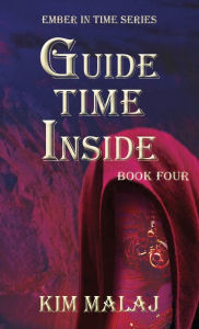 Title: Guide Time Inside, Author: Kim Malaj