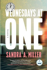 Free audio book downloads online Wednesdays at One: A Novel by Sandra A. Miller, Sandra A. Miller 9798985282863 English version