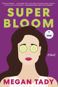 Free books on pdf to download Super Bloom: A Novel in English by Megan Tady, Megan Tady 9781958506127 RTF ePub FB2