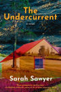 The Undercurrent: A Novel