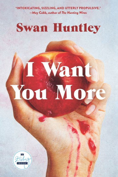 I Want You More: A Novel