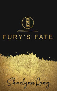 Free download ebook and pdf Fury's Fate by Shaelynn Long in English 9781958531365 