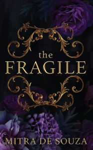 Downloading books on ipad free The Fragile (English literature) FB2 by Mitra de Souza