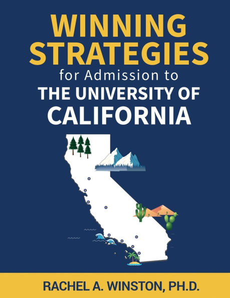 Winning Strategies for Admission to The University of California