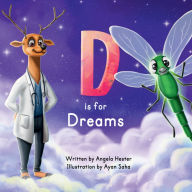 Title: D is for Dreams, Author: Angela Hester