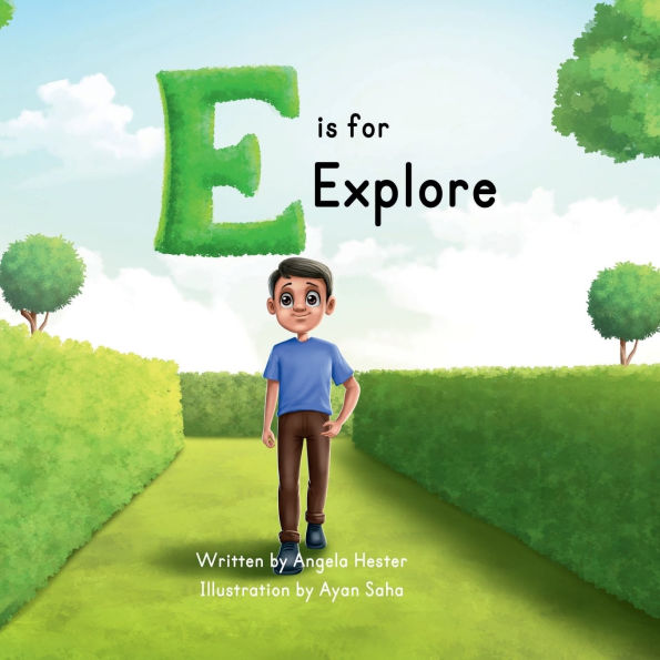 E is for Explore