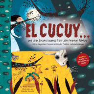 Title: El Cucuy... and other spooky legends from Latin American folklore, Author: Naibe Reynoso