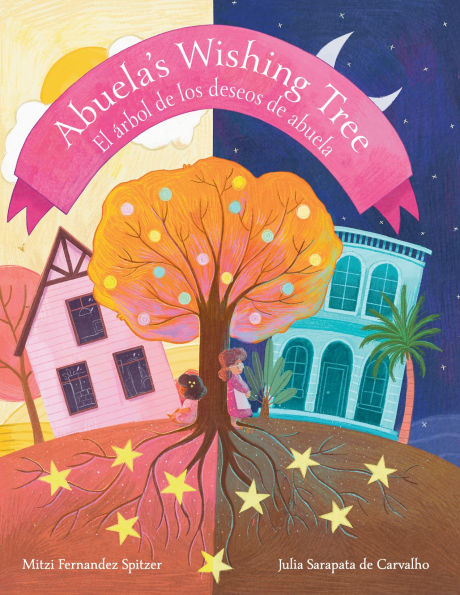 Abuela's Wishing Tree: El rbol de los deseos de Abuela