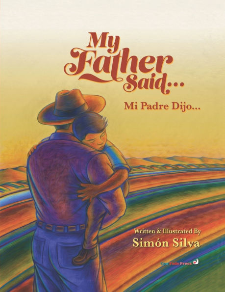 My Father Said: Mi Padre Dijo