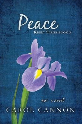 Peace: Kerry Series Book Three