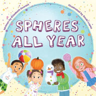 Title: Spheres All Year, Author: Elizabeth Everett
