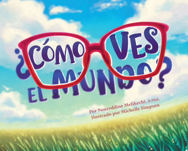 ¿Cómo ves el mundo?