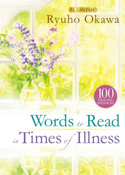 Words to Read Times of Illness