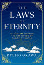 The Laws of Eternity: El Cantare Unveils the Structure of the Spirit World