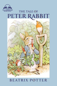 Title: The Tale of Peter Rabbit (Classics Made Easy), Author: Beatrix Potter