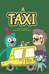 Title: A Taxi: Momo and SlowMo Series, Author: Himani Malhotra